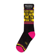 Load image into Gallery viewer, Everything Hurts and I'm Dying Gym Crew Socks