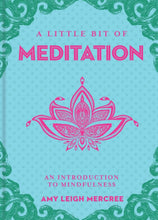 Load image into Gallery viewer, A Little Bit of Meditation by Amy Leigh Mercree
