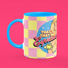 Load image into Gallery viewer, That's That Me Espresso Sabrina Carpenter Blue Mug
