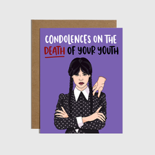 Load image into Gallery viewer, Condolences on The Death of Your Youth Birthday Card

