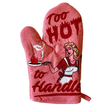 Load image into Gallery viewer, Too Hot To Handle Oven Mitt Cool Gift Idea Pot Holder: Multi / Oven Mitt

