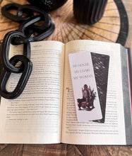 Load image into Gallery viewer, Iron Flame Throne Bookmark, My House My Chair My Woman: Throne / Soft Touch Matte
