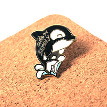 Load image into Gallery viewer, Cute n Deadly Orca Killer Whale Enamel Pin, father's day
