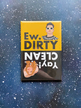 Load image into Gallery viewer, Dirty/Clean Dishwasher Magnet - Schitt's Creek
