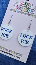 Load image into Gallery viewer, Fuck Ice - Anti Trump, Anti Facism Earrings
