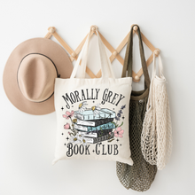 Load image into Gallery viewer, Morally Grey - Tote Bag
