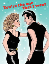 Load image into Gallery viewer, Grease You're The One That I Want Valentine's Day Love Card
